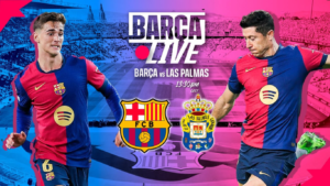 Barcelona vs Las Palmas Live 24h nazar
